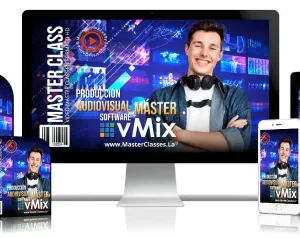 PRODUCCIÓN AUDIOVISUAL MÁSTER – SOFTWARE VMIX
