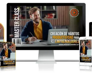 Creación de hábitos y productividad para emprendedores.